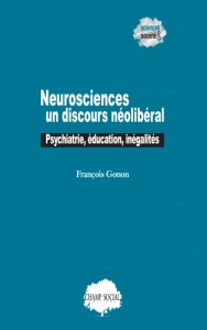 Neurosciences, un discours neurolibéral